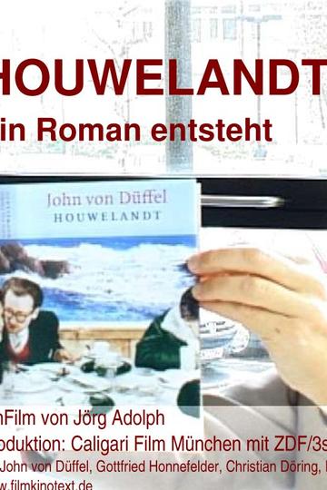 Poster Houwelandt - Ein Roman entsteht