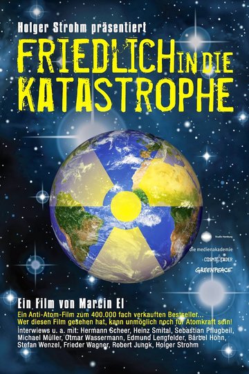 Friedlich in die Katastrophe Poster Friedlich in die Katastrophe