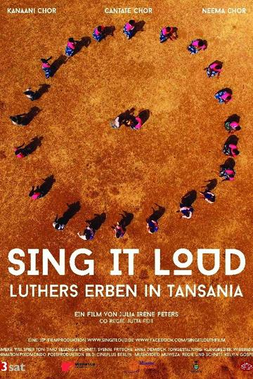 Poster Sing It Loud - Luthers Erben in Tansania