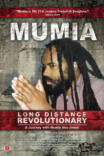Long Distance Revolutionary: A Journey with Mumia Abu-Jamal Poster Long Distance Revolutionary: A Journey with Mumia Abu-Jamal