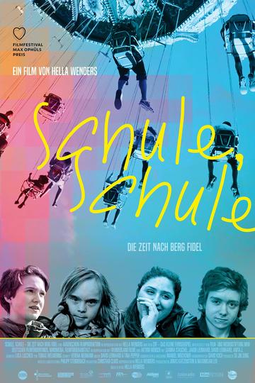 Poster Schule, Schule - Die Zeit nach Berg Fidel