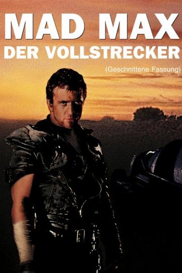 Mad Max II - Der Vollstrecker