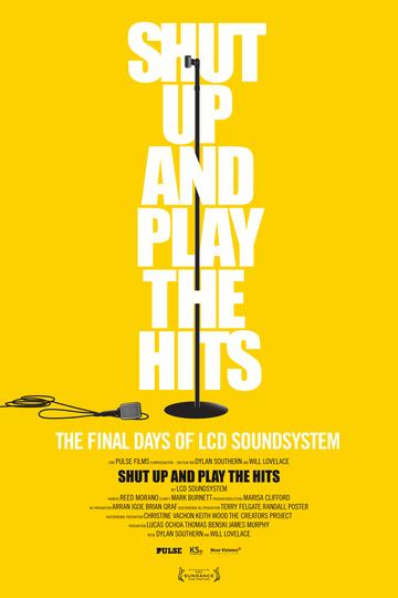 Poster Shut Up And Play the Hits