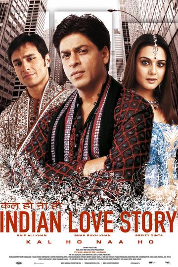 Poster Indian Love Story - Kal Ho Naa Ho