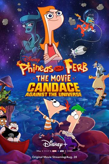 Poster Phineas und Ferb – Der Film: Candace gegen das Universum