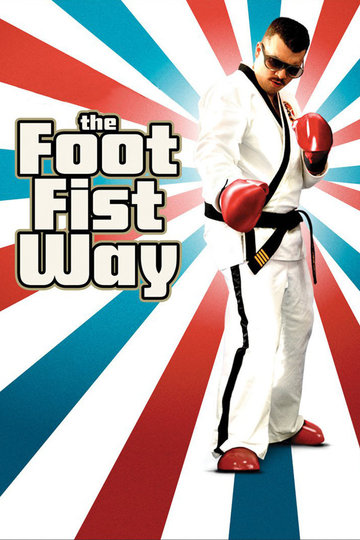 Poster The Foot Fist Way