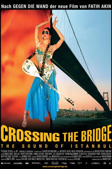 Poster Crossing the Bridge - The Sound of Istanbul