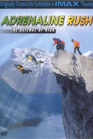 Adrenaline Rush: The Science of Risk Poster Adrenaline Rush: The Science of Risk