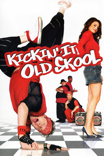 Poster  Kickin' It Old Skool