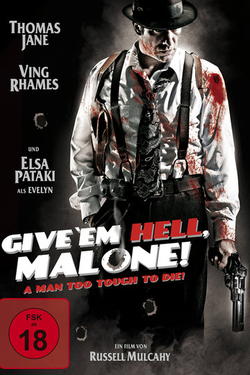 Poster  Give 'em Hell, Malone