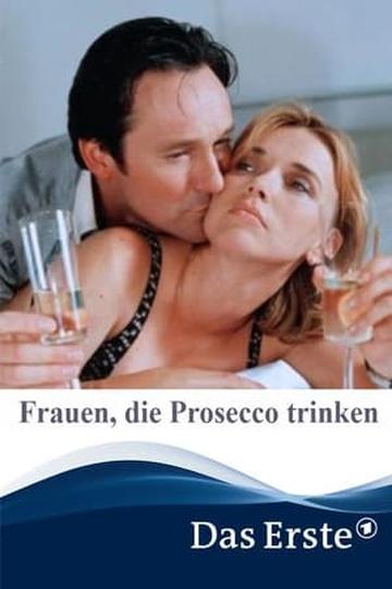 Frauen, die Prosecco trinken Poster Frauen, die Prosecco trinken