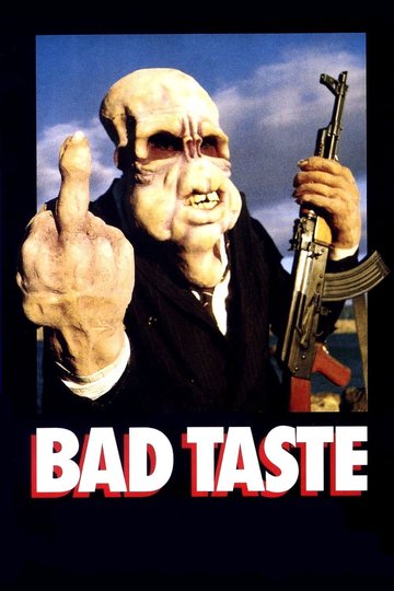 Bad Taste
