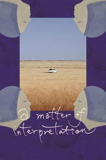 A Matter of Interpretation Poster A Matter of Interpretation