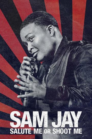 Poster Sam Jay: Salute Me or Shoot Me