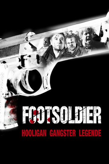 Poster Rise of the Footsoldier