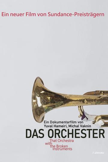 Poster Das Orchester - That Orchestra With the Broken Instruments