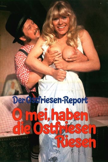 Poster Der Ostfriesen-Report: O mei, haben die Ostfriesen Riesen