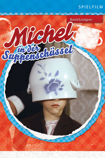 Michel in der Suppenschüssel Poster Michel in der Suppenschüssel