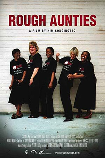Rough Aunties Poster Rough Aunties