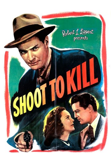 Shoot to kill Poster Shoot to kill