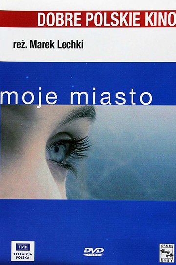 Moje miasto Poster Moje miasto