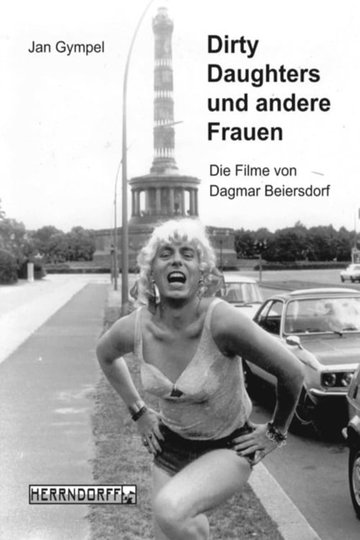 Dirty Daughters oder Die Hure und der Hurensohn Poster Dirty Daughters oder Die Hure und der Hurensohn