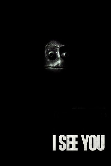 Poster I See You