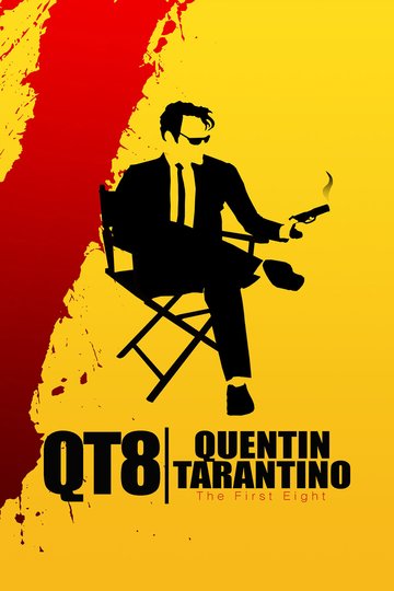 QT8: The First Eight Poster QT8: The First Eight