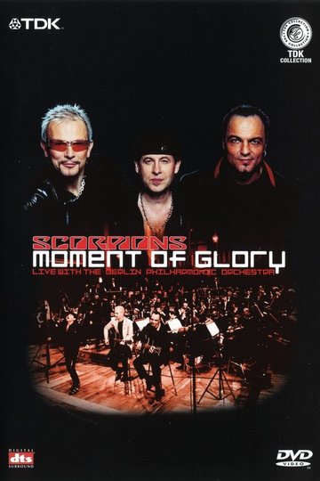 Scorpions: Moment of Glory (Live with the Berlin Philharmonic Orchestra) Poster Scorpions: Moment of Glory (Live with the Berlin Philharmonic Orchestra)