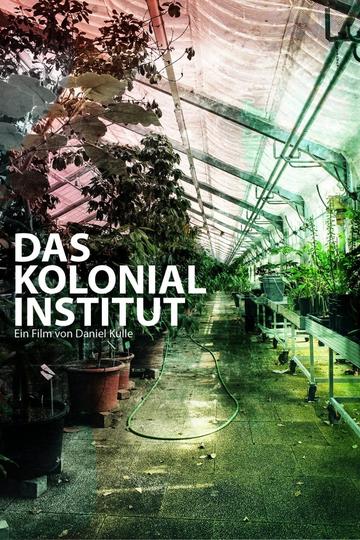 Das Kolonialinstitut Poster Das Kolonialinstitut
