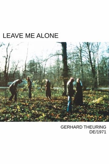 Leave Me Alone Poster Leave Me Alone