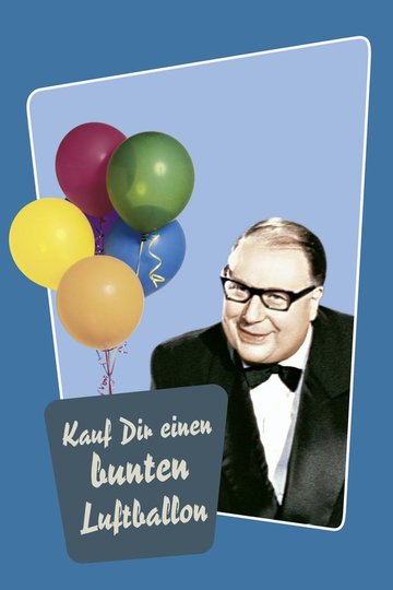 Poster Kauf dir einen bunten Luftballon