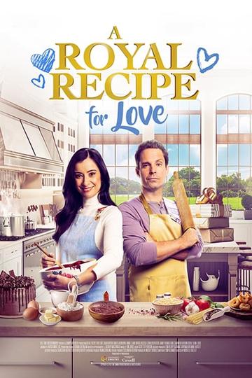 A Royal Recipe for Love Poster A Royal Recipe for Love