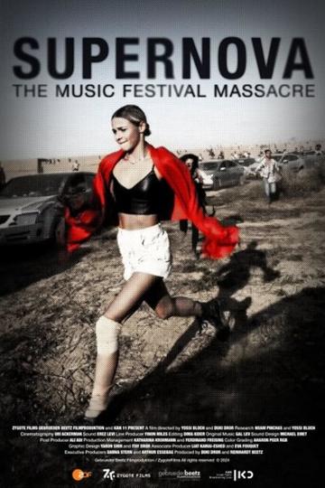 Supernova: The Music Festival Massacre Poster Supernova: The Music Festival Massacre