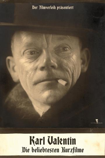 Karl Valentin – Die beliebtesten Kurzfilme Poster Karl Valentin – Die beliebtesten Kurzfilme