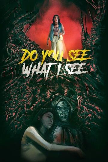 Do You See What I See Poster Do You See What I See