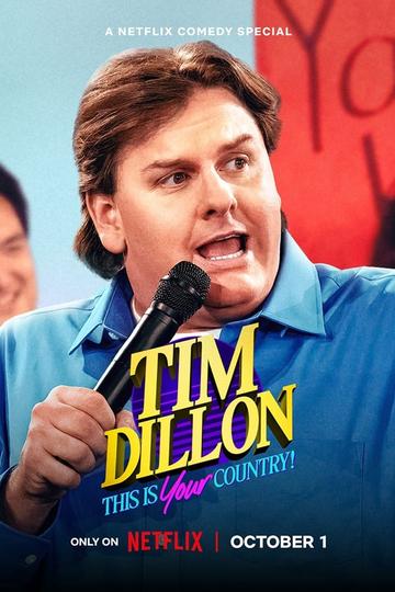Tim Dillon: This Is Your Country Poster Tim Dillon: This Is Your Country