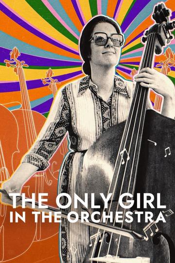 The Only Girl in the Orchestra Poster The Only Girl in the Orchestra