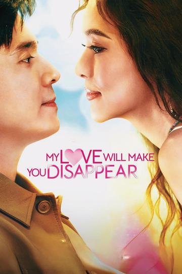 My Love Will Make You Disappear Poster My Love Will Make You Disappear