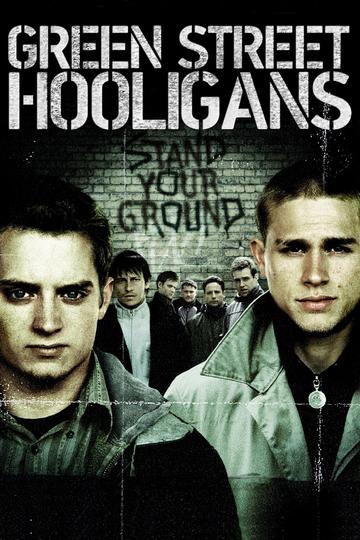 Green Street Hooligans Poster Green Street Hooligans